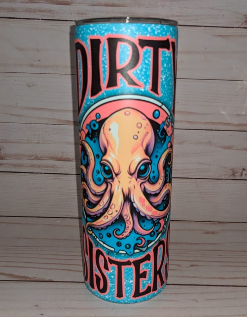 Dirty Sisters Insulated Stainless Steel Tumbler