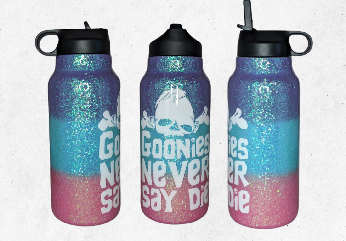 Goonies Never Say Glitter Tumbler