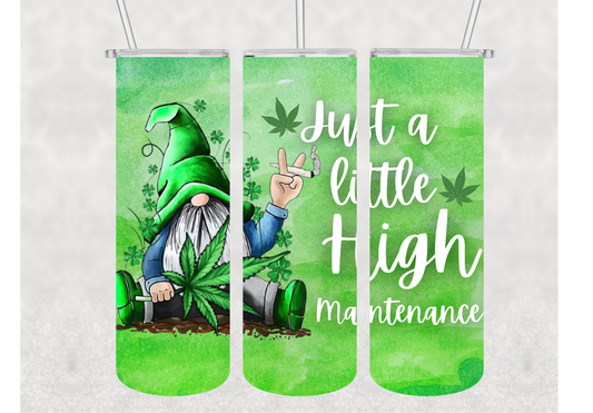 High Maintenance Gnome Insulated Stainless Steel Tumbler