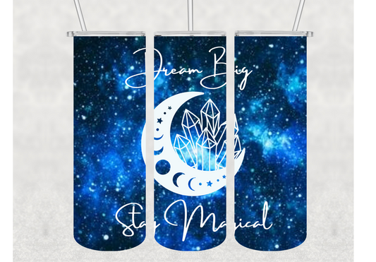 Dream Big Stay Magical Galaxy Insulated Stainless Steel Tumbler