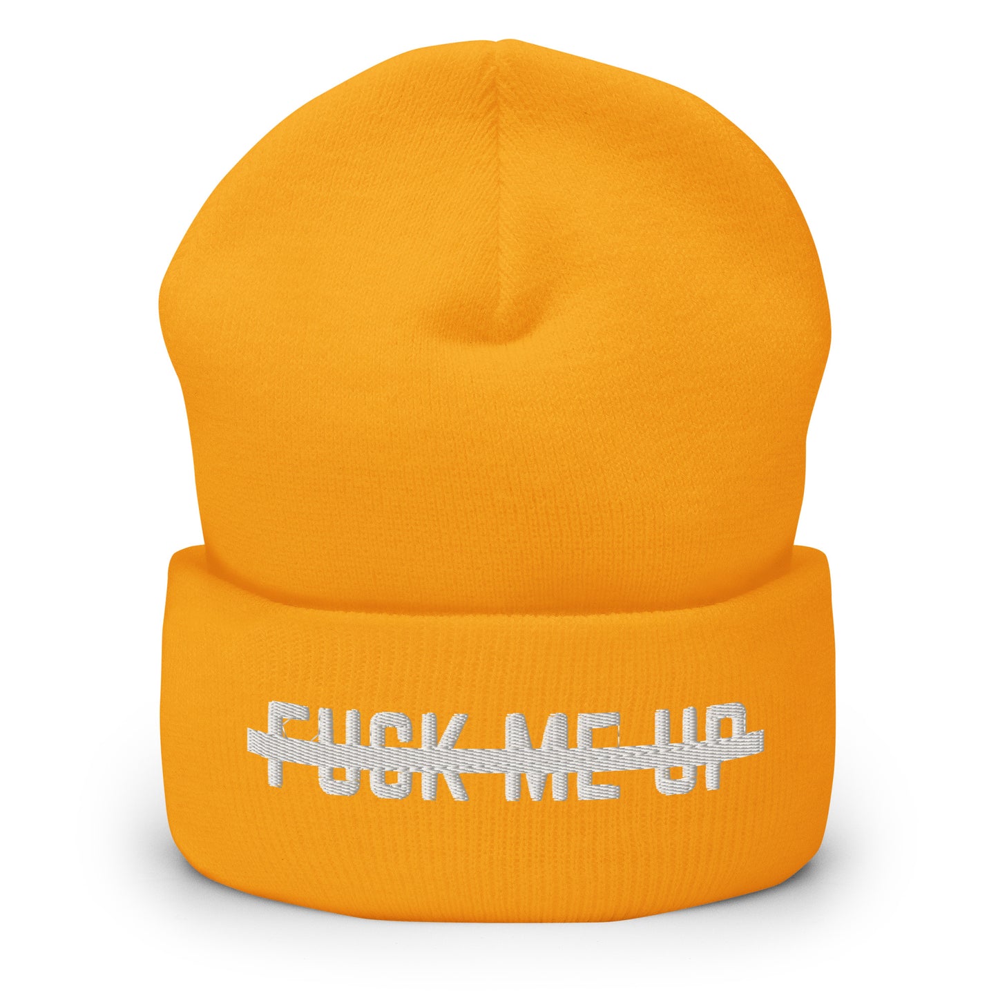 Fuck Me Up Unisex Embroidered Cuffed Beanie