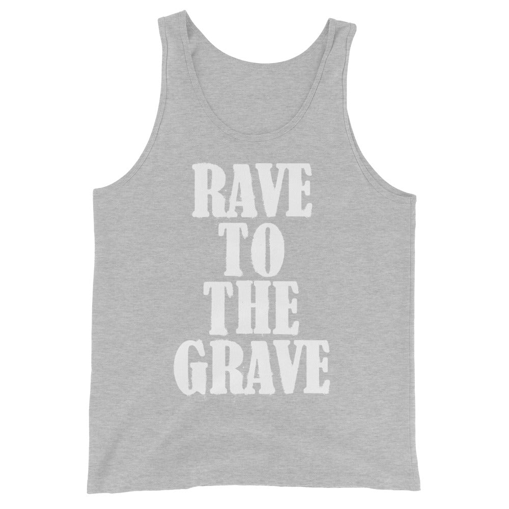 Rave to the Grave Unisex Tank Top