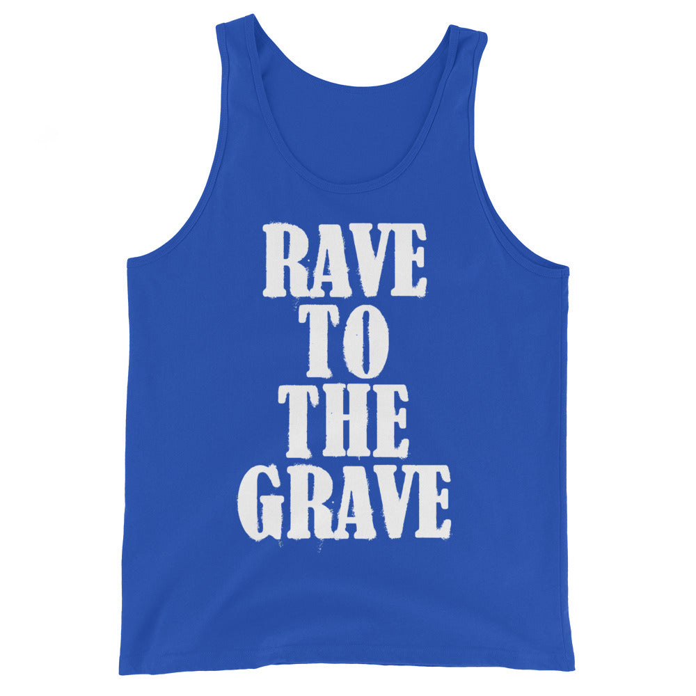 Rave to the Grave Unisex Tank Top