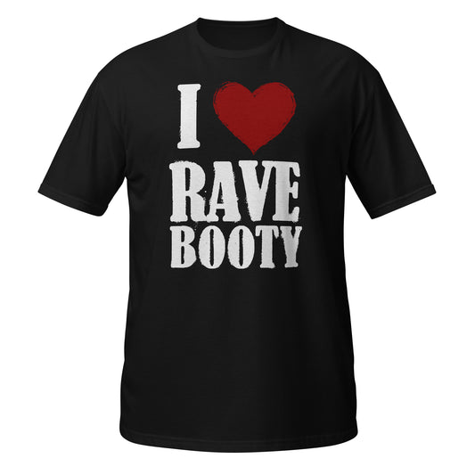 I Heart Rave Booty Unisex Short-Sleeve Unisex T-Shirt