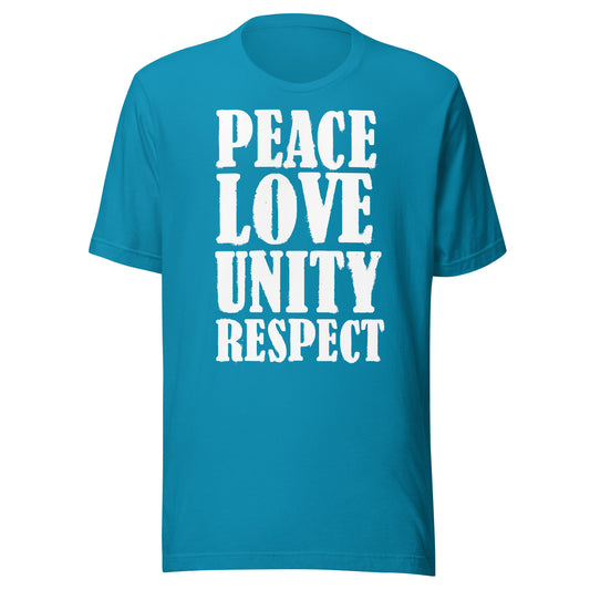 Peace Love Unity Respect Unisex T-shirt