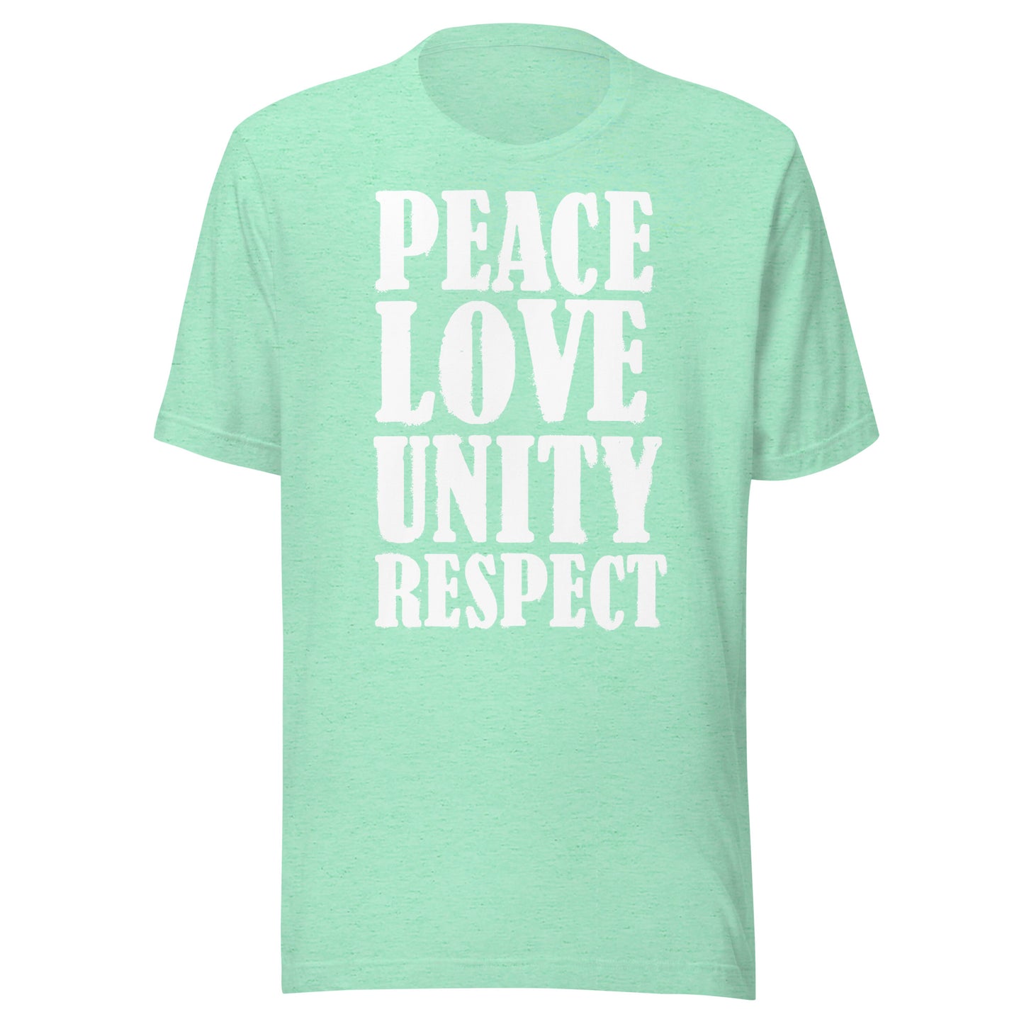 Peace Love Unity Respect Unisex T-shirt